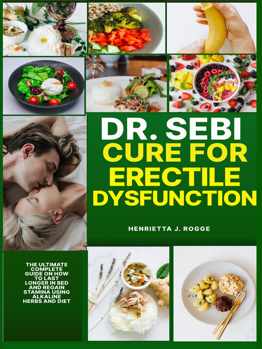 Title details for DR. SEBI CURE FOR ERECTILE DYSFUNCTION by Henrietta J. Rogge - Available